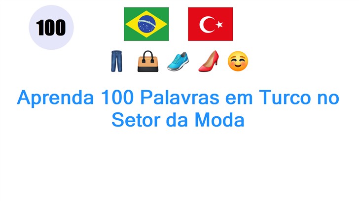 Aprenda 100 Palavras em Turco no Setor da Moda